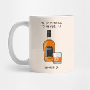 Whisky neat Father's day Mug
